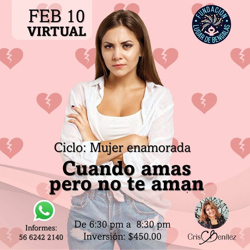 Ciclo Mujer Enamorada, 10 de febrero: Cuando amas pero no te aman